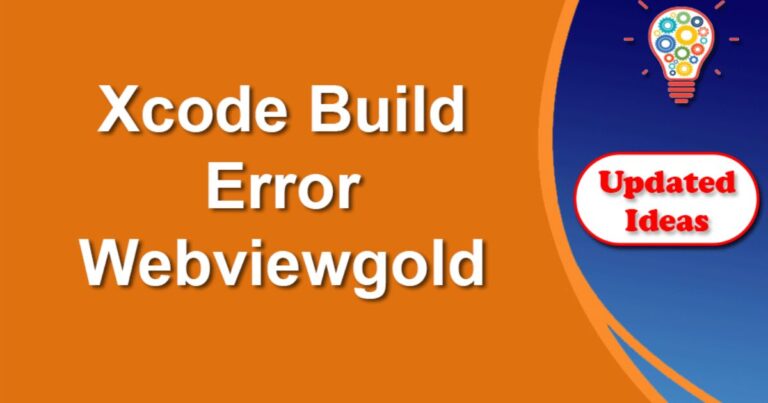 Fixing xcode build error webviewgold