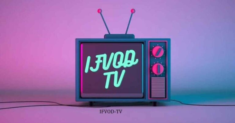 What Is Ifvod TV And Why Should You Get It?