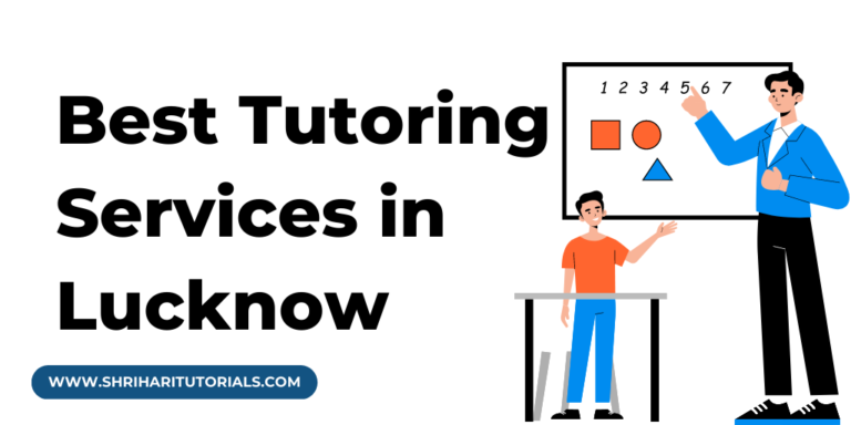 Best Tutoring Services in Lucknow
