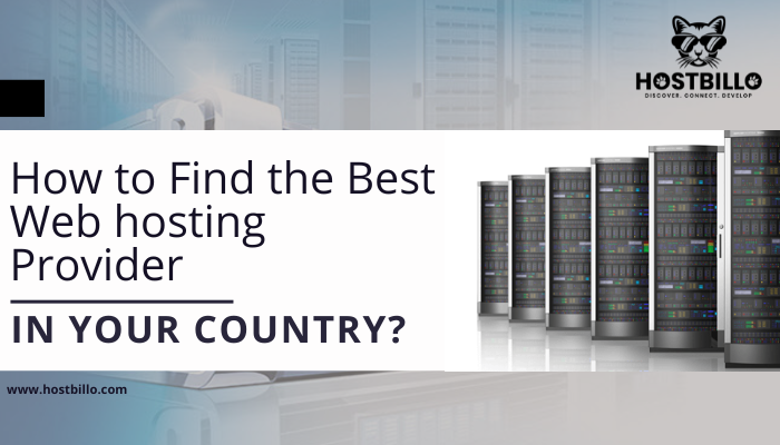 How to Find the Best and Cheap Web Hosting Provider in Your Country?
