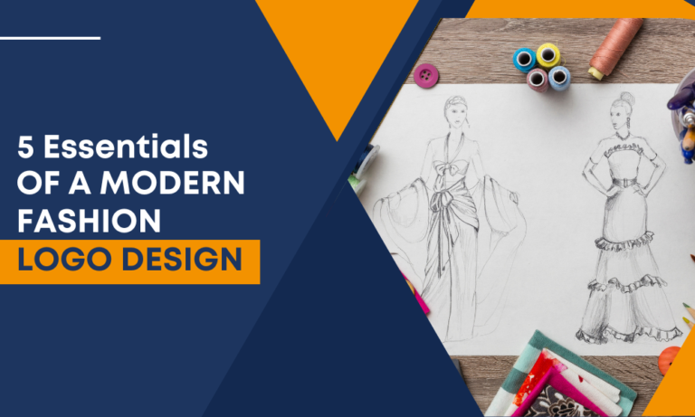 5 Essentials of a Modern Fashion Logo Design