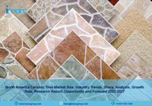 North America Ceramic Tiles Market Size, Industry Trends, Share, Growth Rate, Research Report, Opportunity and Forecast 2022-27