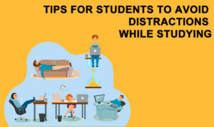 tips for students to avoid distractions while studying