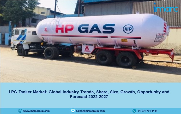 LPG Tanker Market 2022, Scope, Growth, Demand, Analysis and Forecast 2027
