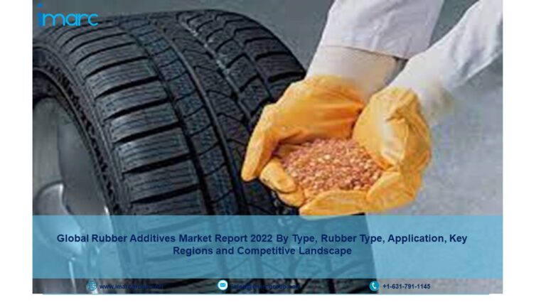 Rubber Additives Market Size, Share, Trends & Industry Forecast 2022-2027